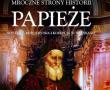 książka: Papieże. Występki, Morderstwa i Korupcja w Watykanie. Mroczne Strony Historii