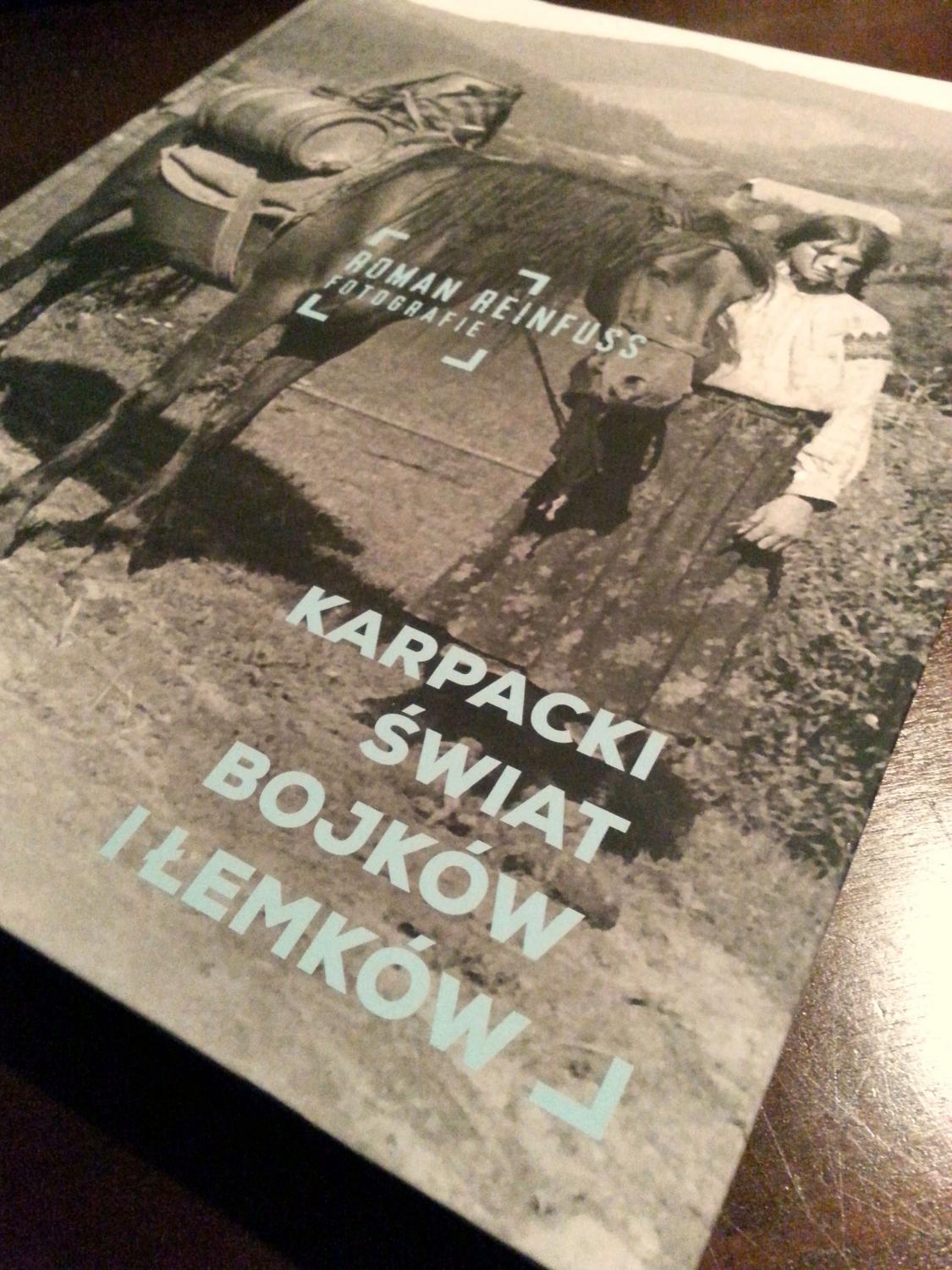 "Karpacki świat Bojków i Łemków", fot. Roman Reinfuss