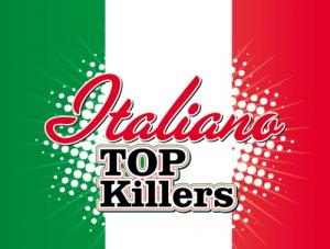 Italiano Top Killers