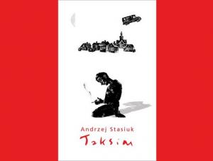 Andrzej Stasiuk Taksim